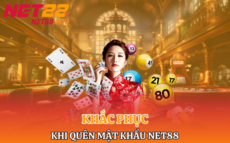 Quên Mật Khẩu Net88 | Cách Khắc Phục Nhanh 1p30s 2 Cách khắc phục khi quên mật khẩu Net88