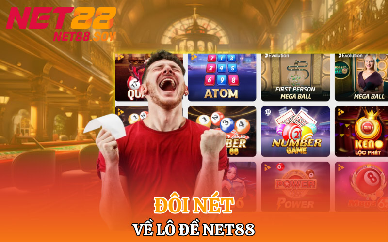 Đôi nét về Lô đề Net88