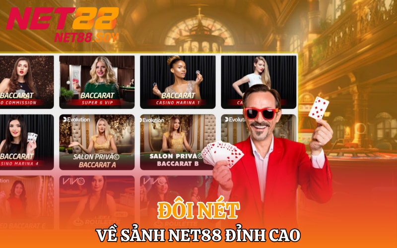 Đôi nét về sảnh Net88 đỉnh cao cá cược